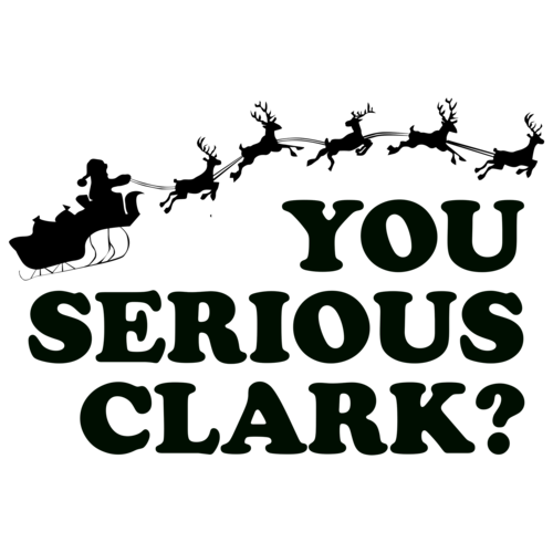 Download You Serious Clark shirt