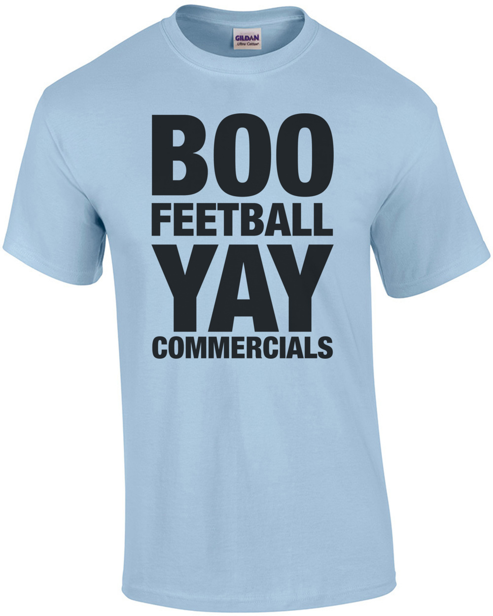 Boo Feetball Yay Commercials Funny Super Bowl Shirt