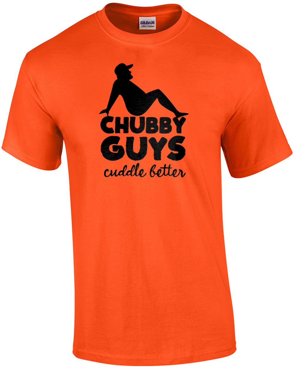 Chubby Guys Cuddle Better - Fat Guy T-Shirt