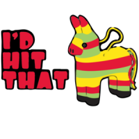 I'd Hit That - Pinata - Funny T-Shirt