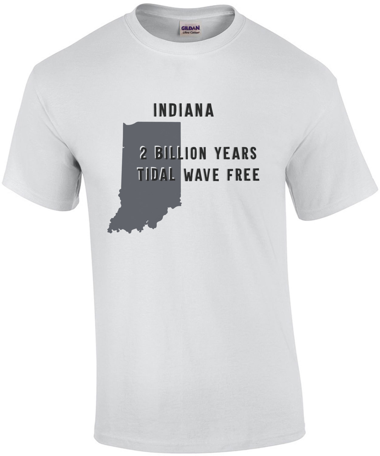 Indiana 2 billion years tidal wave free - Indiana T-Shirt