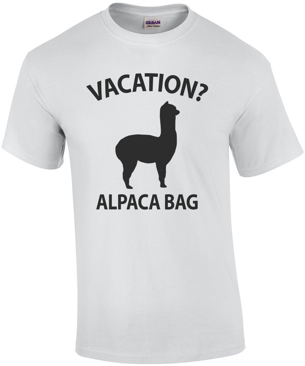 Vacation? Alpaca Bag - Funny Pun T-Shirt