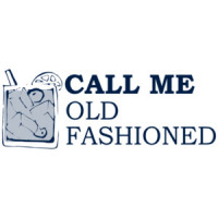 Call me old fashioned - whiskey drinking t-shirt