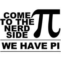 Come To The Nerd Side, We Have Pi Shirt