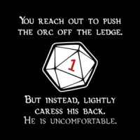 D20 Orc Pushed Critical Fail Dungeons and Dragons Shirt