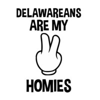 Delawareans are my homies - Delaware T-Shirt