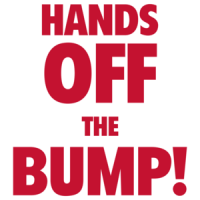 Hands Off The Bump! Funny Maternity Shirt