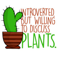 Introverted but willing to discuss plants - funny t-shirt