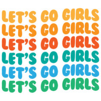 Let's Go Girls - Cute Ladies T-Shirt