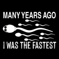 Many Years Ago I Was The Fastest Funny Shirt