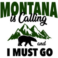 Montana is calling and I must go - Montana T-Shirt