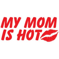 My Mom Is Hot Kid's Shirt