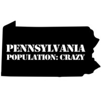 Pennsylvania - Population: Crazy - Pennsylvania T-Shirt