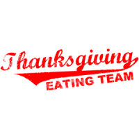 Thanksgiving Eating Team Shirt