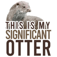 This is my significant otter - funny pun t-shirt