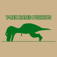 T-rex Hates Pushups Funny T-shirt