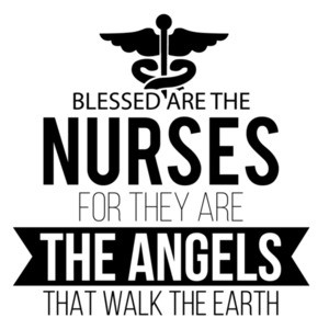 Blessed are the nurses for they are the angels that walk the earth - nurse t-shirt