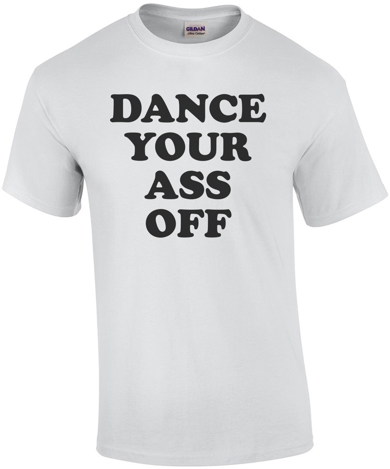 Dance your ass off - footloose t-shirt - 80's t-shirt