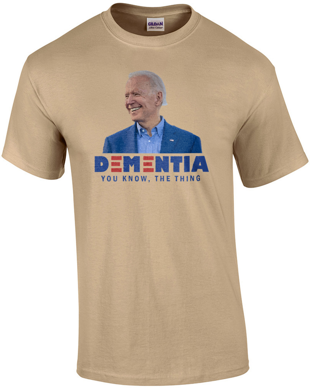 Dementia - You know, the thing. Funny Anti Joe Biden T-Shirt | eBay