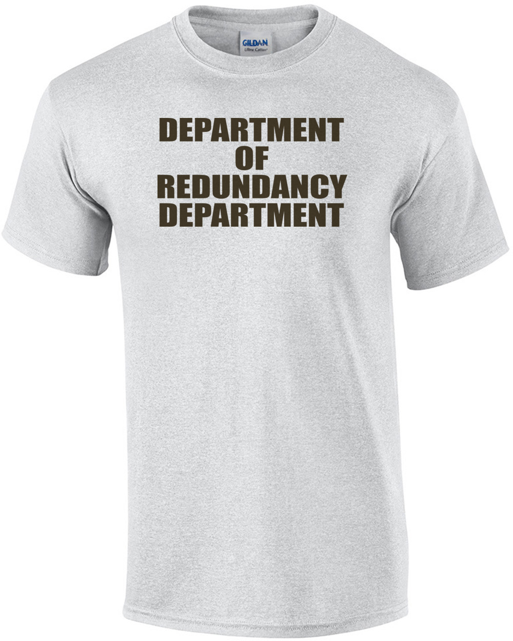 department of redundancy department shirt