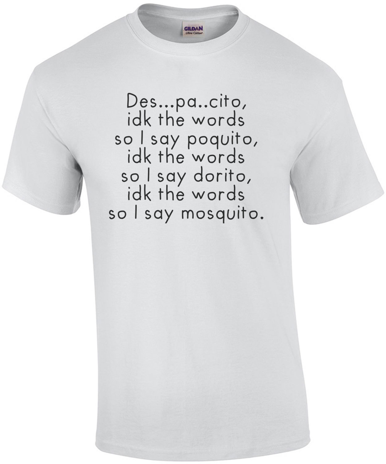 Despacito Misheard Lyrics Shirt