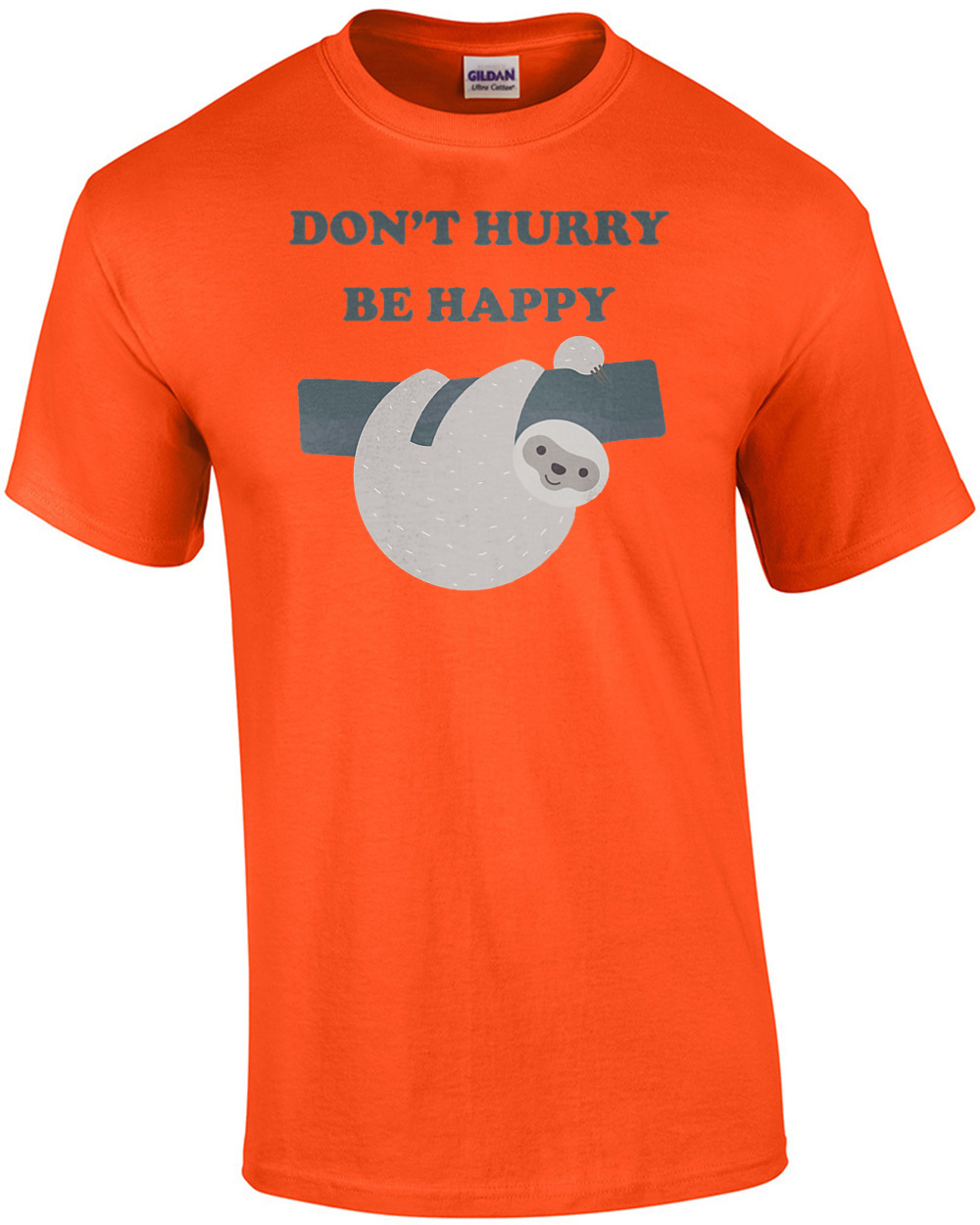 Don't hurry be happy - funny sloth t-shirt | eBay