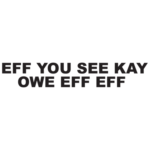 eff ewe see kay shirt