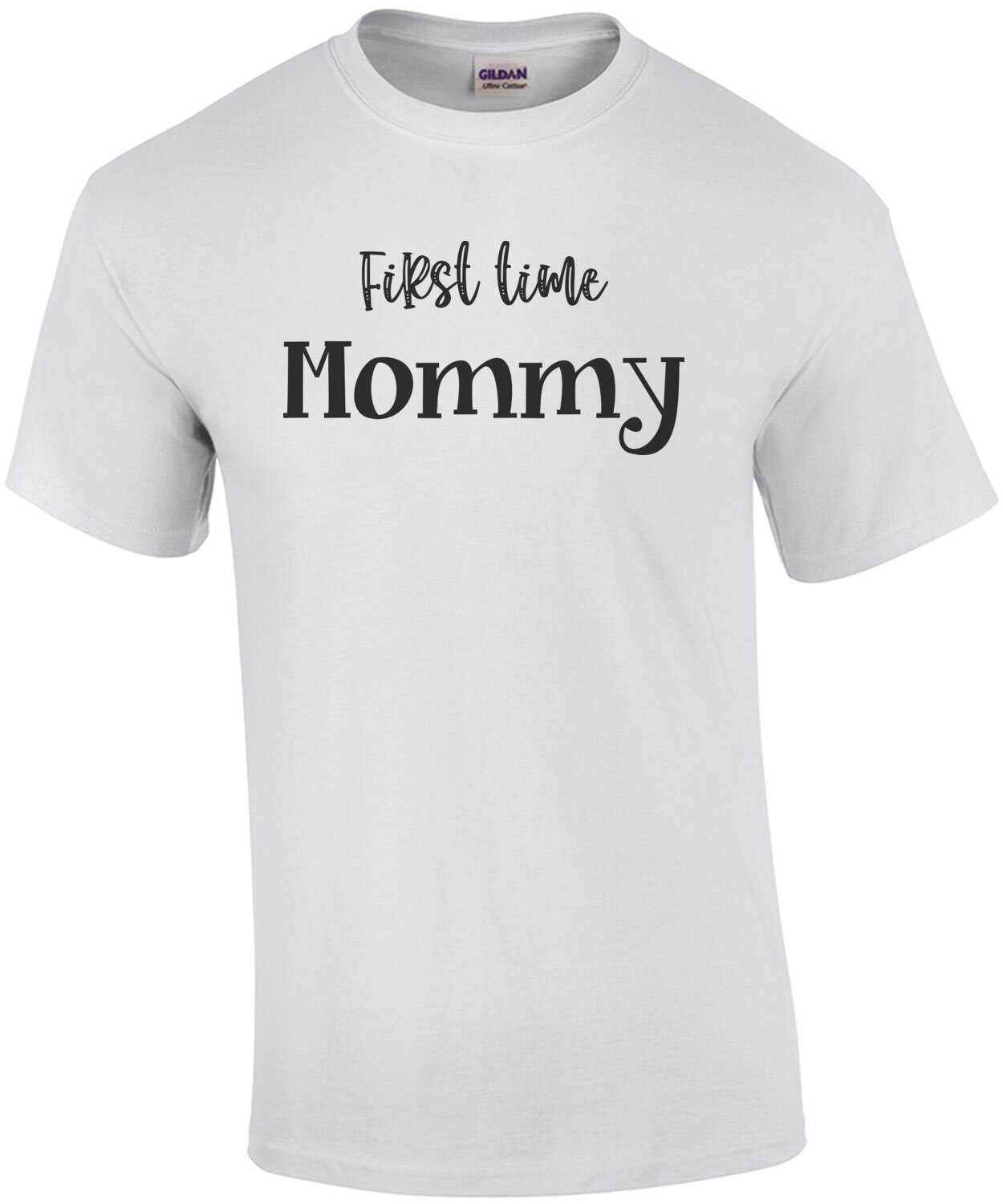 First Time Mommy shirt