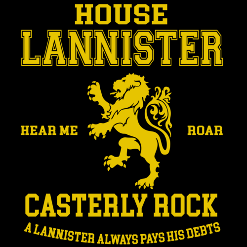 House Lannister - Hear my roar - Casterly rock - A lannister always ...