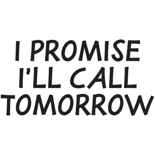 i'll call you tomorrow meaning