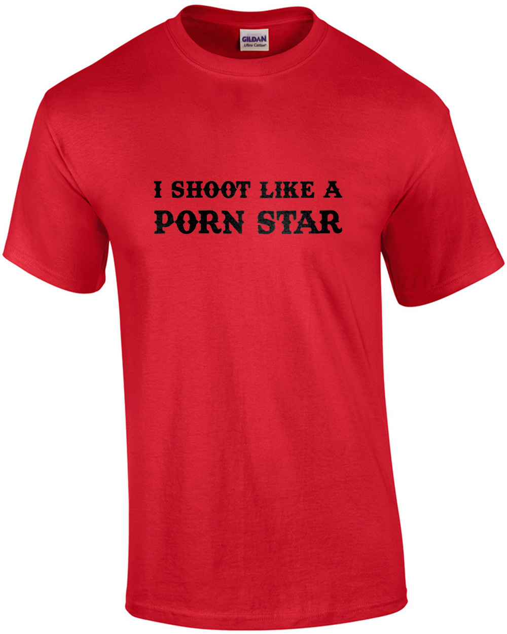 I shoot like a porn star - offensive sexual t-shirt | eBay