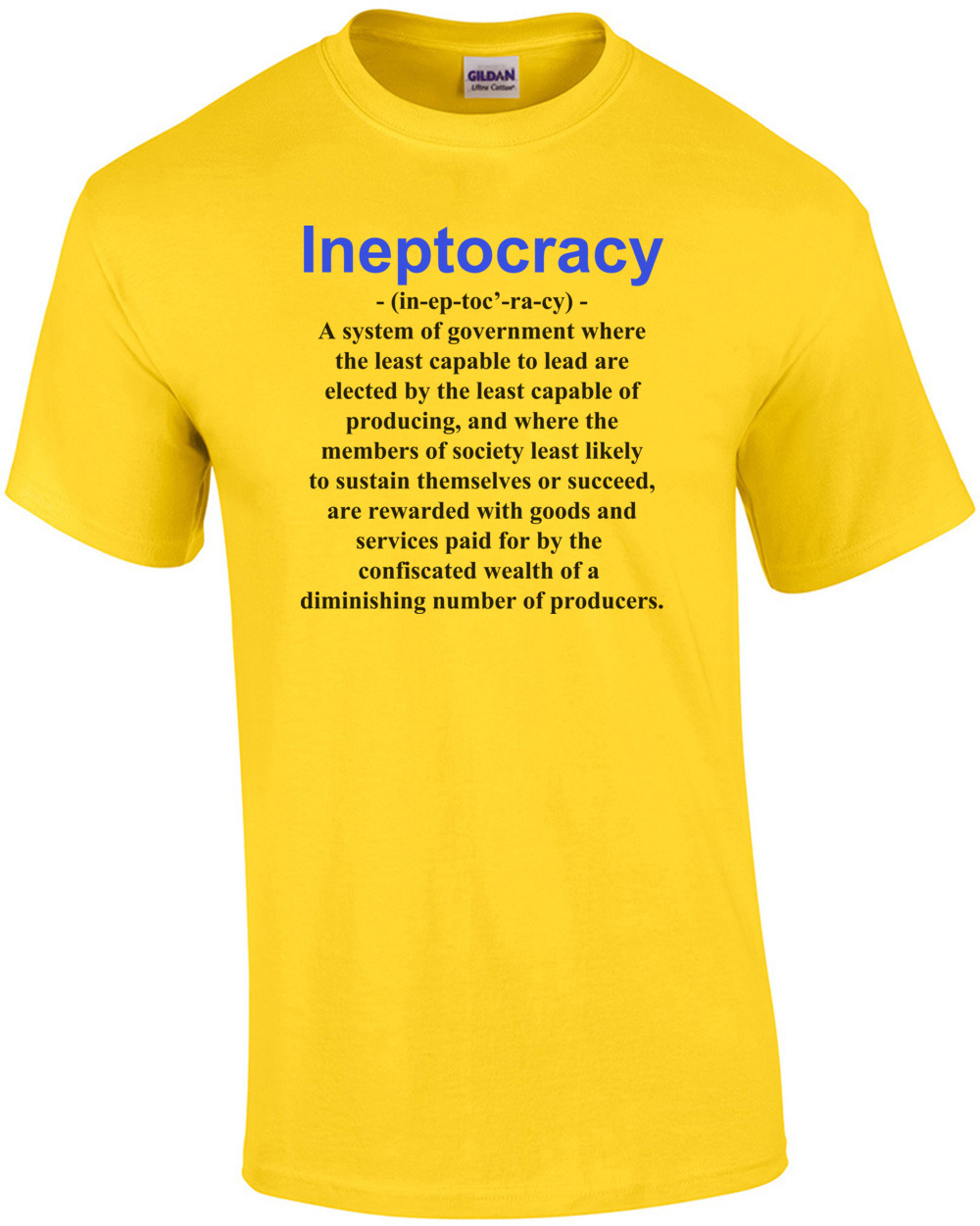 Ineptocracy Definition - Political T-shirt
