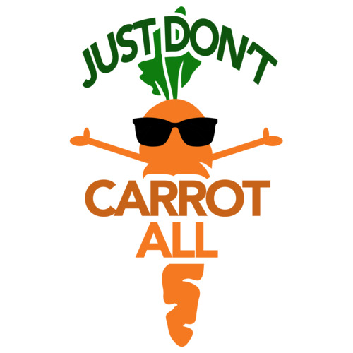 Just Don't Carrot All - pun t-shirt