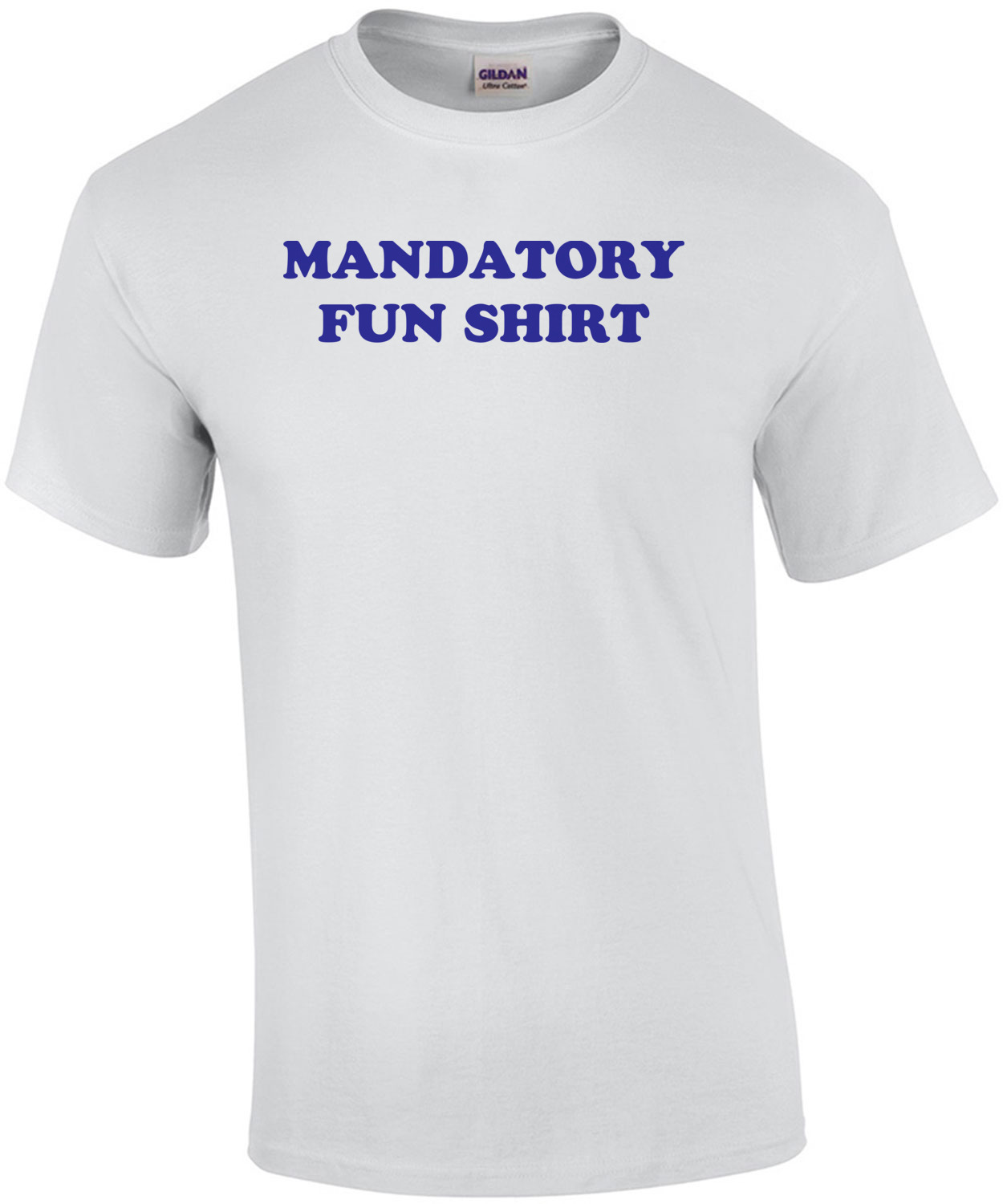 mandatory fun shirt