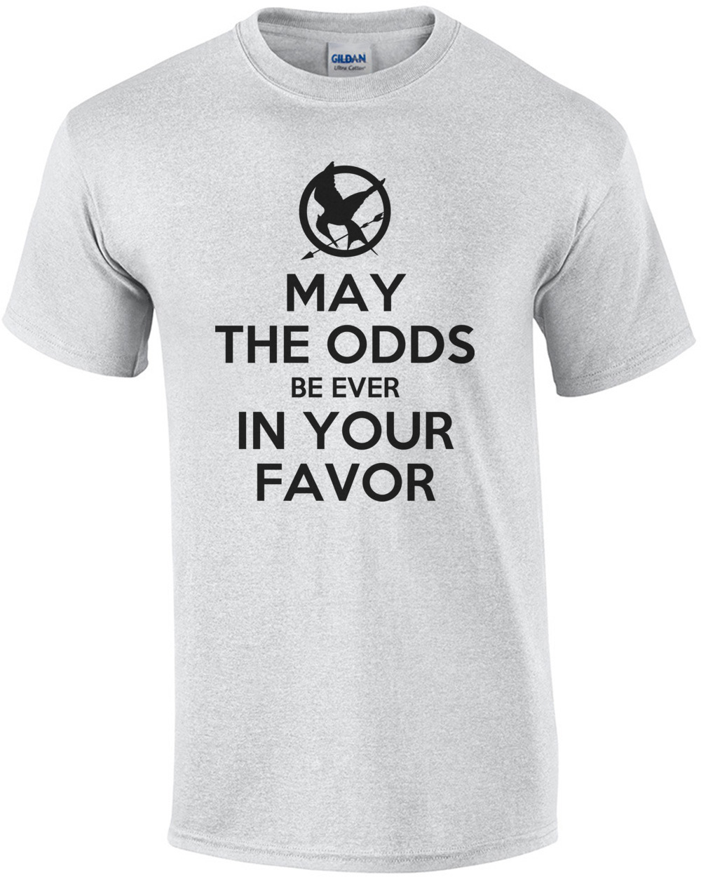 May The Odds Be Ever In Your Favor Shirt