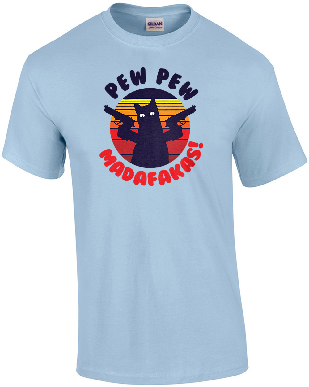 Pew Pew Madafakas! Funny Cat T-Shirt