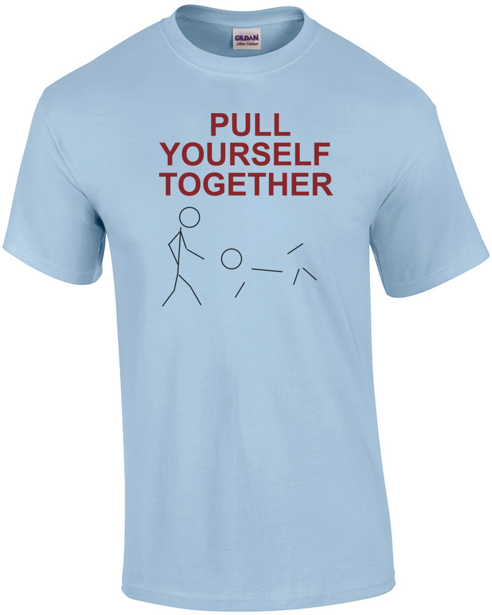 Pull Yourself Together - Funny Stick Figure T-Shirt