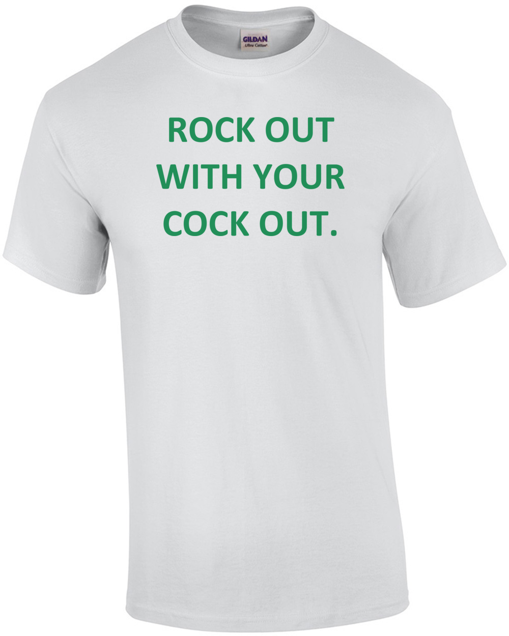 Rock Out With Your Cock Out Shirt Ebay