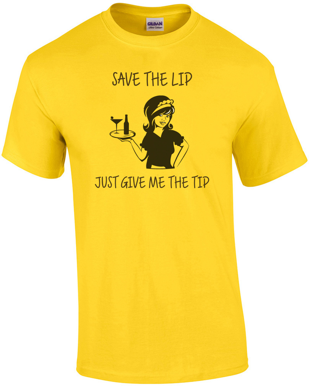 Save The Lip Just give me the tip Funny Server Waitress T Shirt eBay