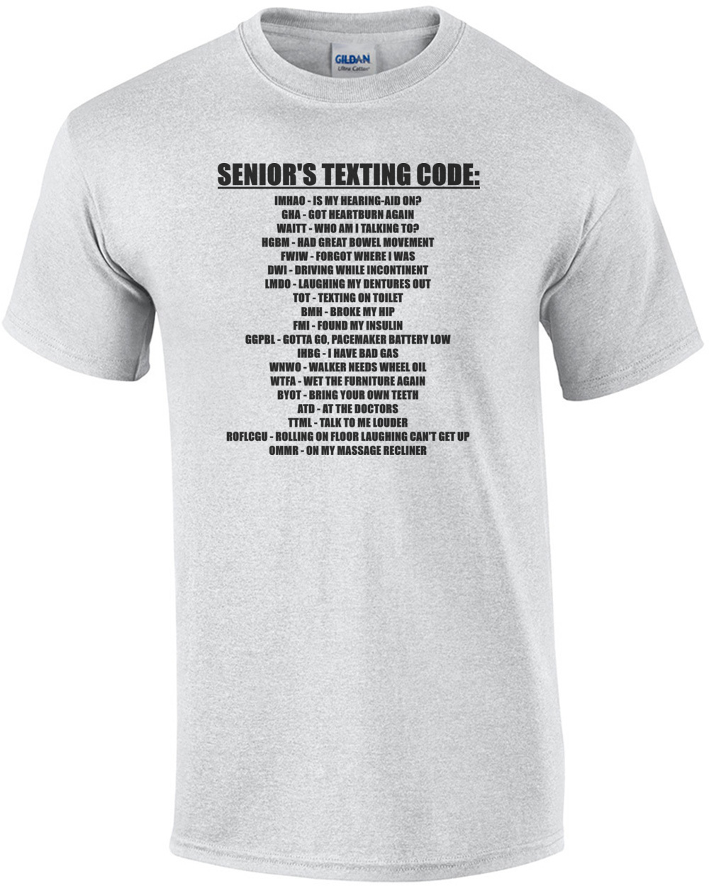 Senior Citizen Texting Code Cool Funny Old People Saying T-Shirt