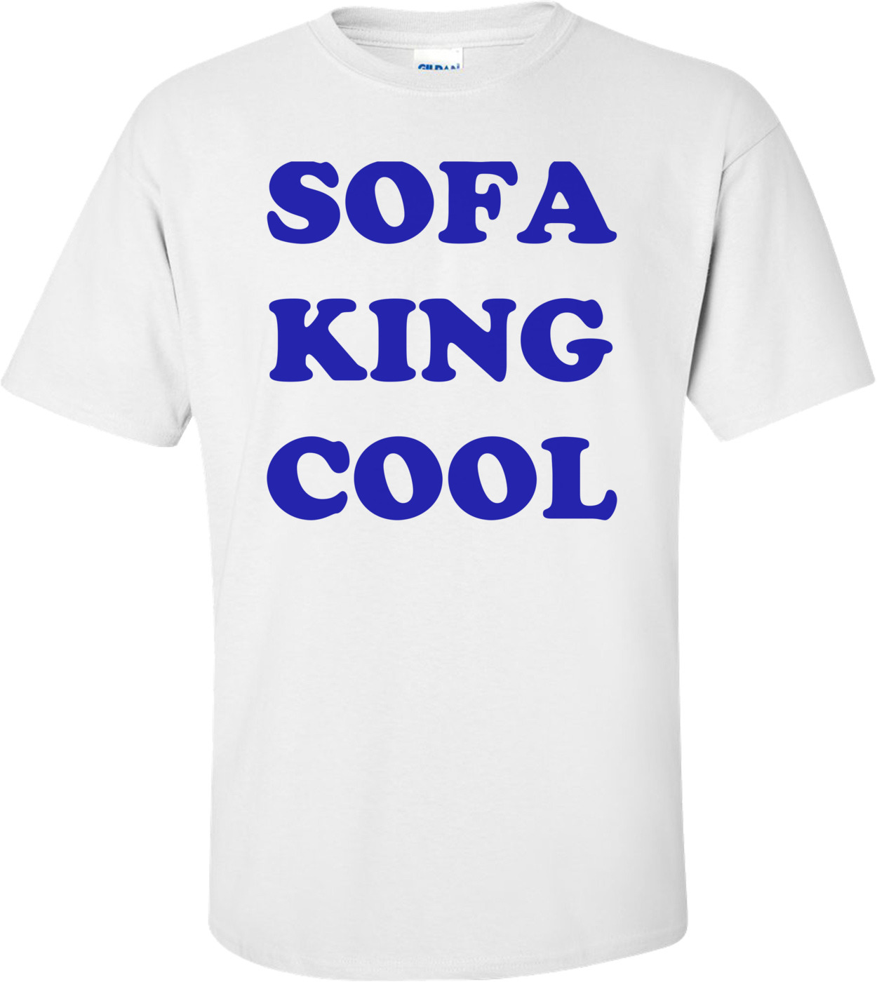 sofa king cool shirt