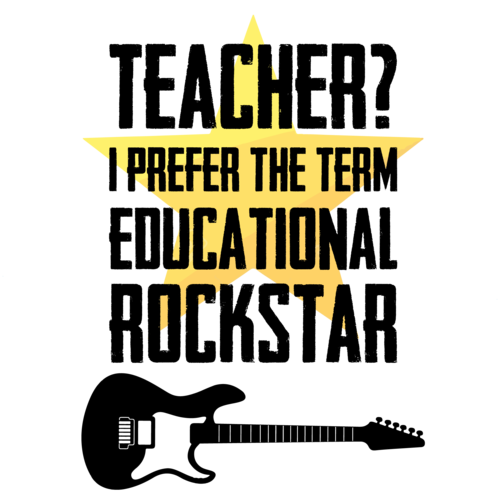 TEACHER? I prefer the term educational rockstar - teacher t-shirt