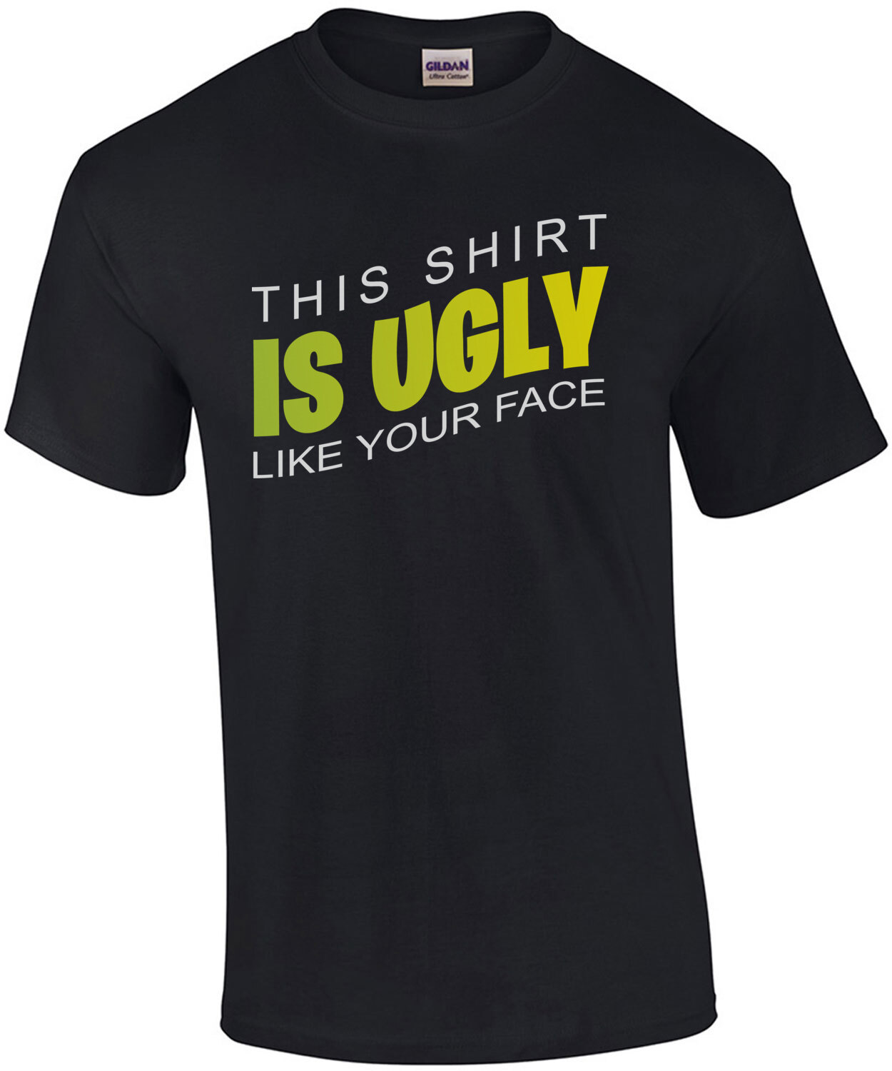 this-shirt-is-ugly-like-your-face-funny-t-shirt