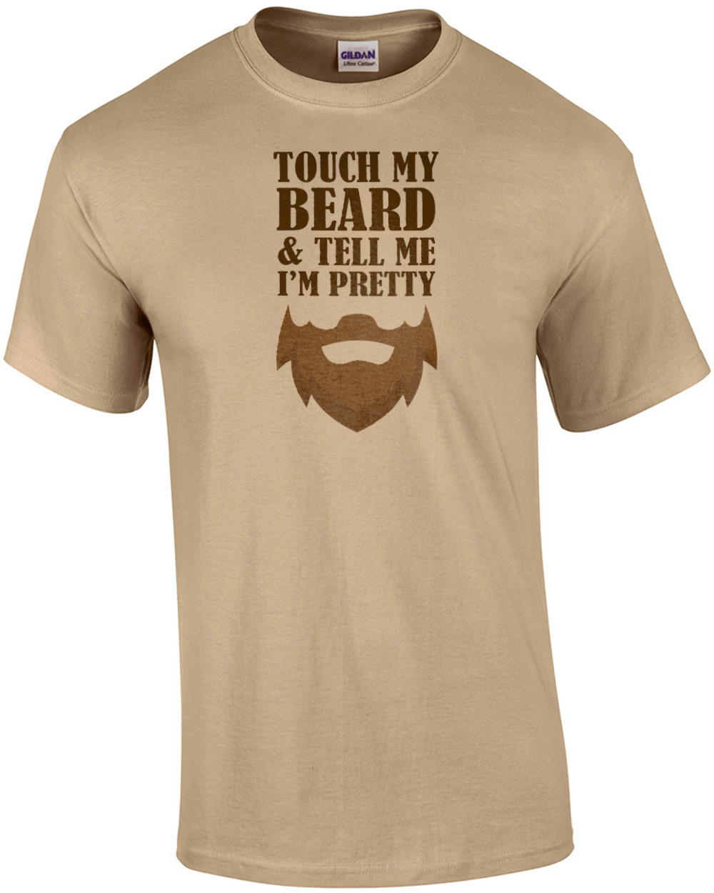 Touch my beard and tell me I'm pretty - funny beard t-shirt