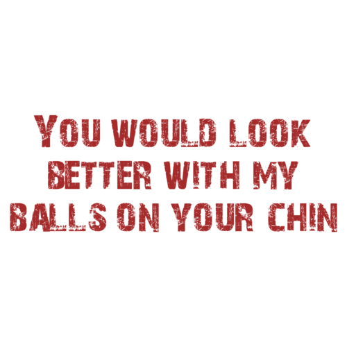 chin balls t shirt